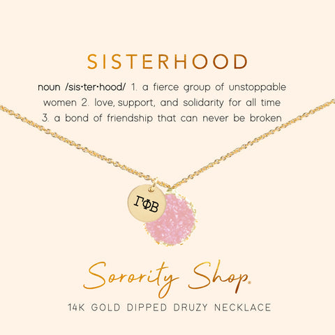 Gamma Phi Beta Sisterhood Druzy Necklace