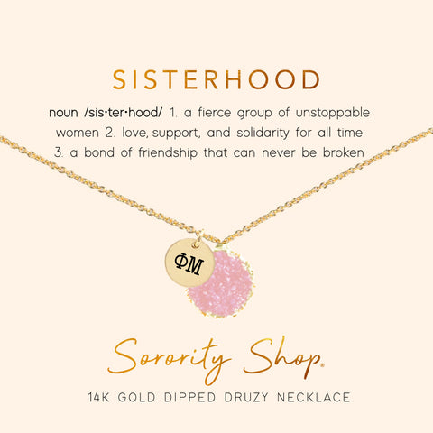 Phi Mu Sisterhood Druzy Necklace