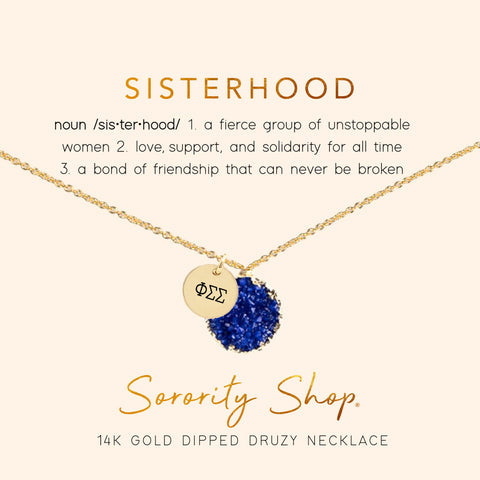 Phi Sigma Sigma Sisterhood Druzy Necklace