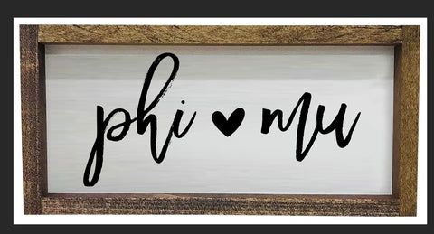 Phi Mu Script Wooden Sign