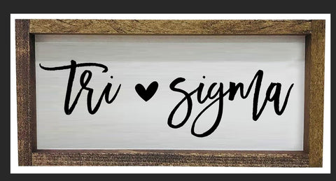 Sigma Sigma Sigma Script Wooden Sign